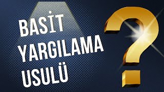 BASİT YARGILAMA USULÜ